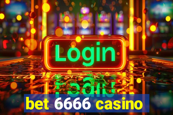 bet 6666 casino